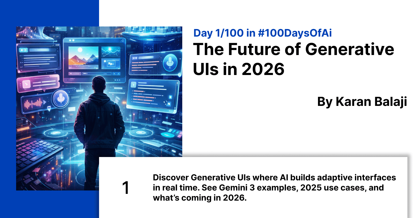 Day 1/100: The Future of Generative UIs: What to Expect in 2026