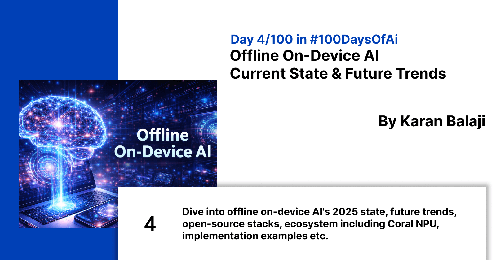 Day 4/100: State of Offline On-Device AI in 2025 & beyond